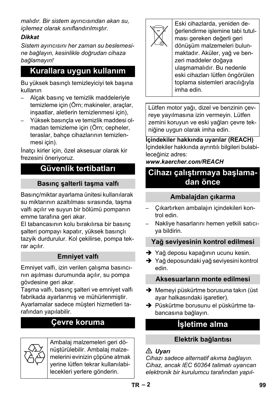 Kurallara uygun kullanım güvenlik tertibatları, Çevre koruma, Cihazı çalıştırmaya başlama- dan önce | Işletime alma | Karcher HD 715 User Manual | Page 99 / 222