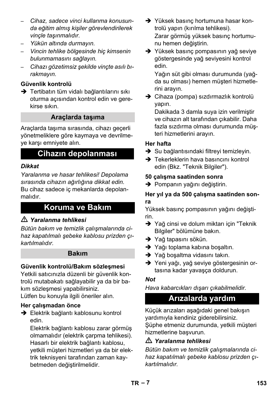 Cihazın depolanması koruma ve bakım, Arızalarda yardım | Karcher HD 9-50-4 User Manual | Page 153 / 340