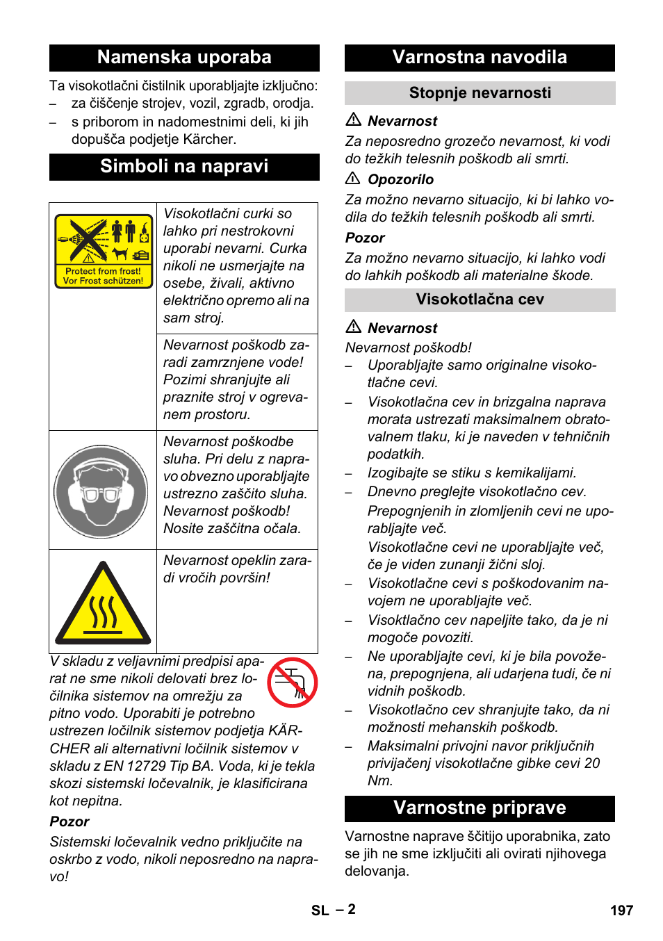 Namenska uporaba simboli na napravi, Varnostna navodila, Varnostne priprave | Karcher HD 9-50-4 User Manual | Page 197 / 340