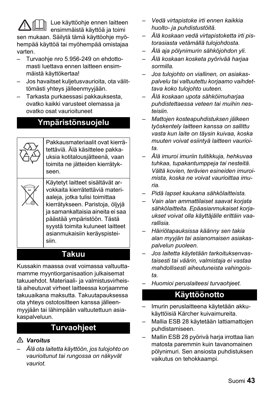 Ympäristönsuojelu, Takuu turvaohjeet käyttöönotto | Karcher T 9-1 Bp User Manual | Page 43 / 112