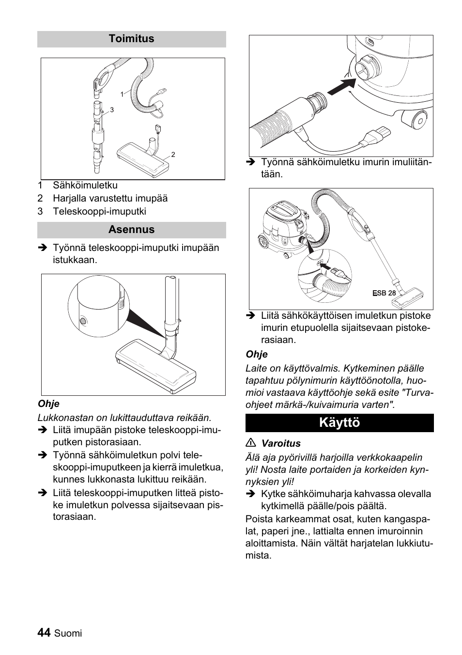 Käyttö | Karcher T 9-1 Bp User Manual | Page 44 / 112