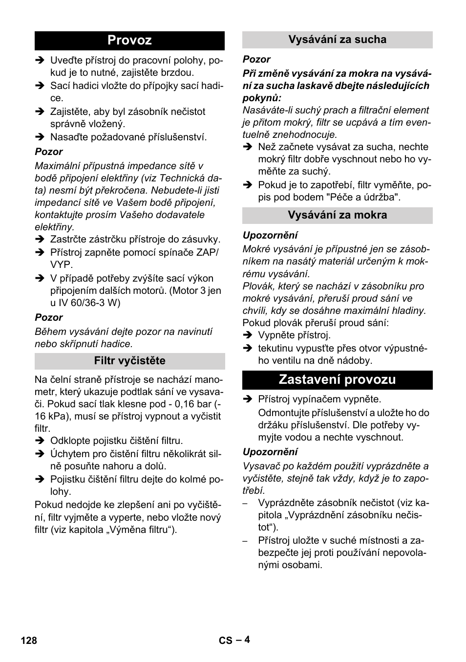 Provoz, Filtr vyčistěte, Vysávání za sucha | Vysávání za mokra, Zastavení provozu | Karcher IV 60-36-3 W User Manual | Page 128 / 224