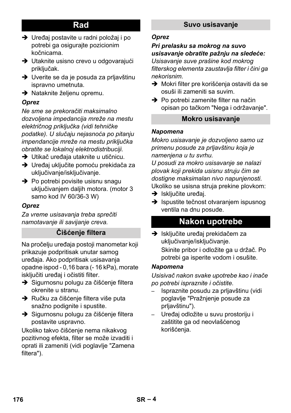 Čišćenje filtera, Suvo usisavanje, Mokro usisavanje | Nakon upotrebe | Karcher IV 60-36-3 W User Manual | Page 176 / 224