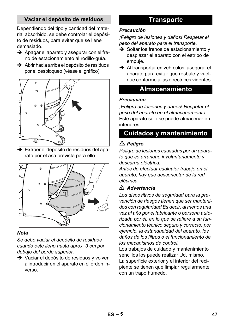 Vaciar el depósito de residuos, Transporte, Almacenamiento | Cuidados y mantenimiento, Transporte almacenamiento cuidados y mantenimiento | Karcher IV 60-36-3 W User Manual | Page 47 / 224