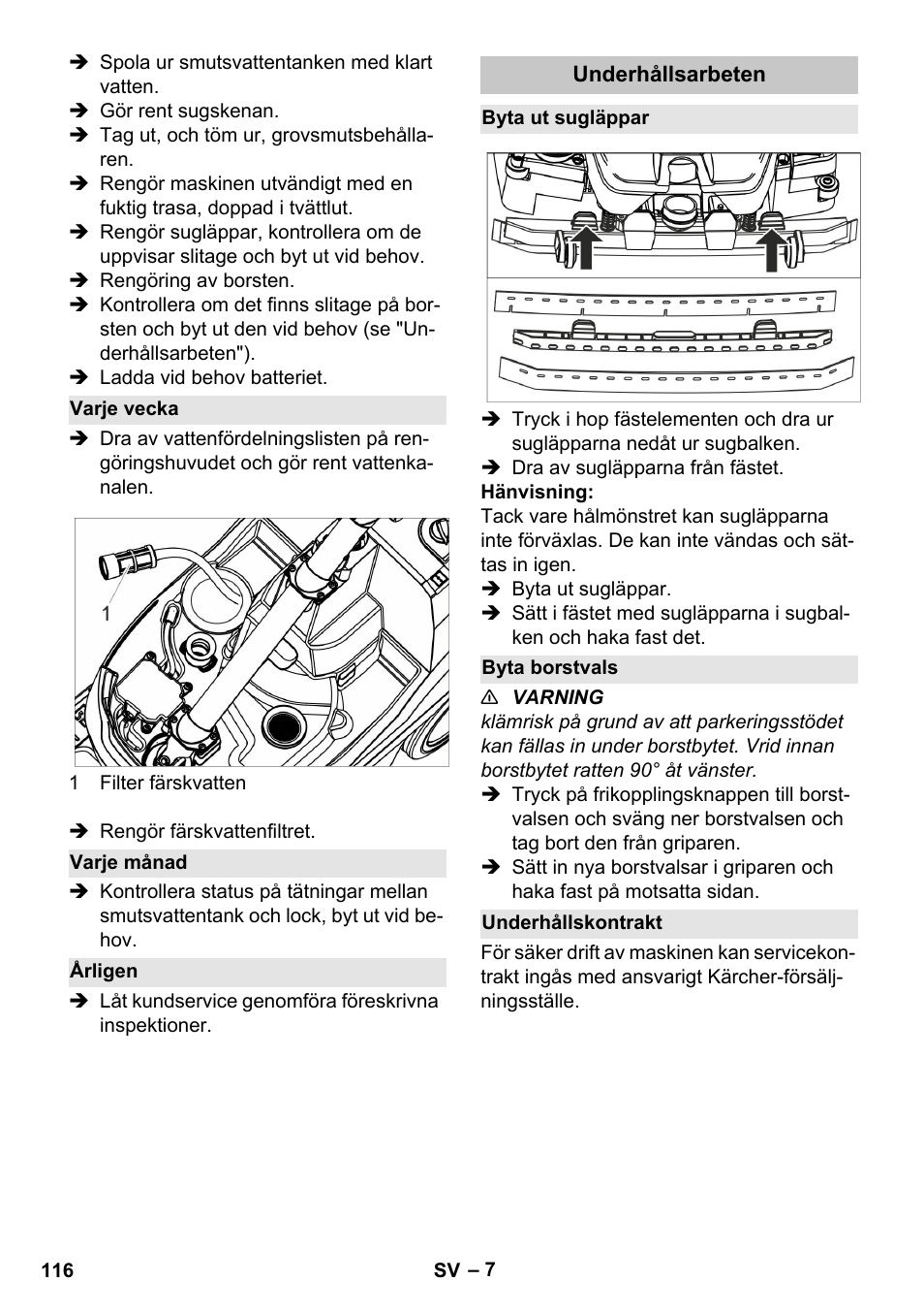 Varje vecka, Varje månad, Årligen | Underhållsarbeten, Byta ut sugläppar, Byta borstvals, Underhållskontrakt | Karcher BR 35-12 Bp Pack User Manual | Page 116 / 340