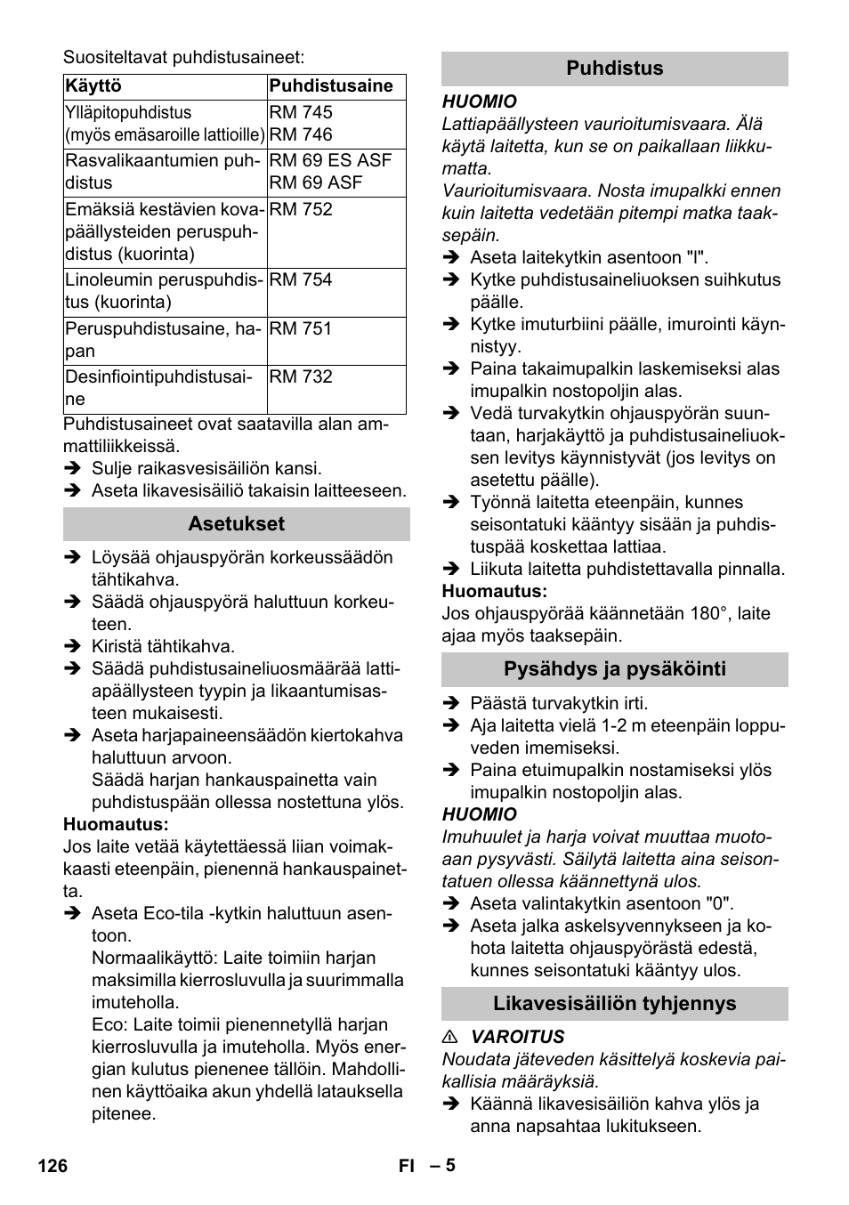 Asetukset, Puhdistus, Pysähdys ja pysäköinti | Likavesisäiliön tyhjennys | Karcher BR 35-12 Bp Pack User Manual | Page 126 / 340