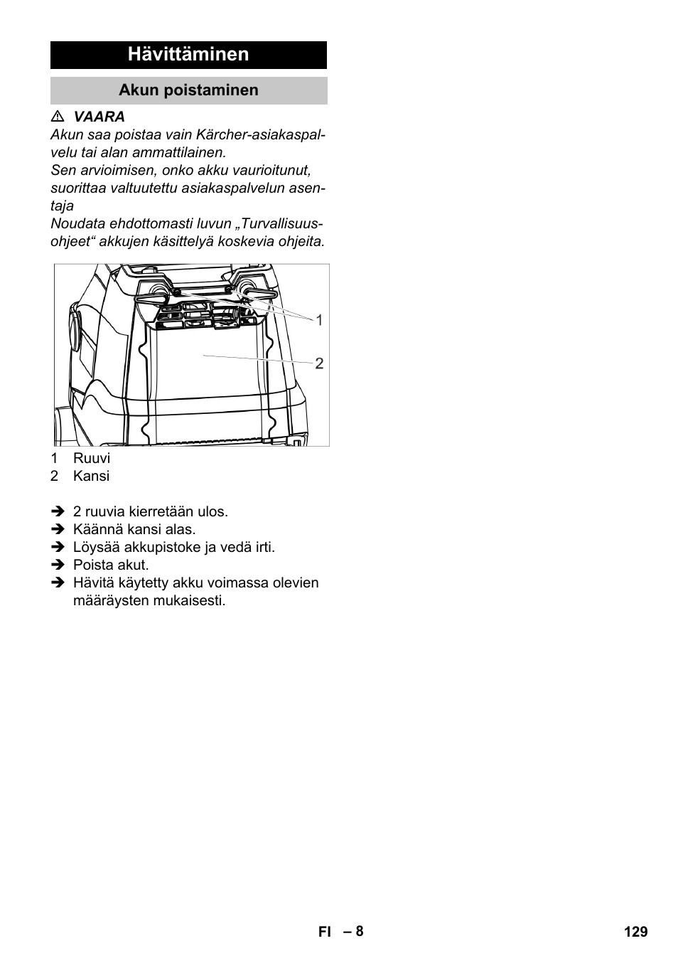 Hävittäminen, Akun poistaminen | Karcher BR 35-12 Bp Pack User Manual | Page 129 / 340