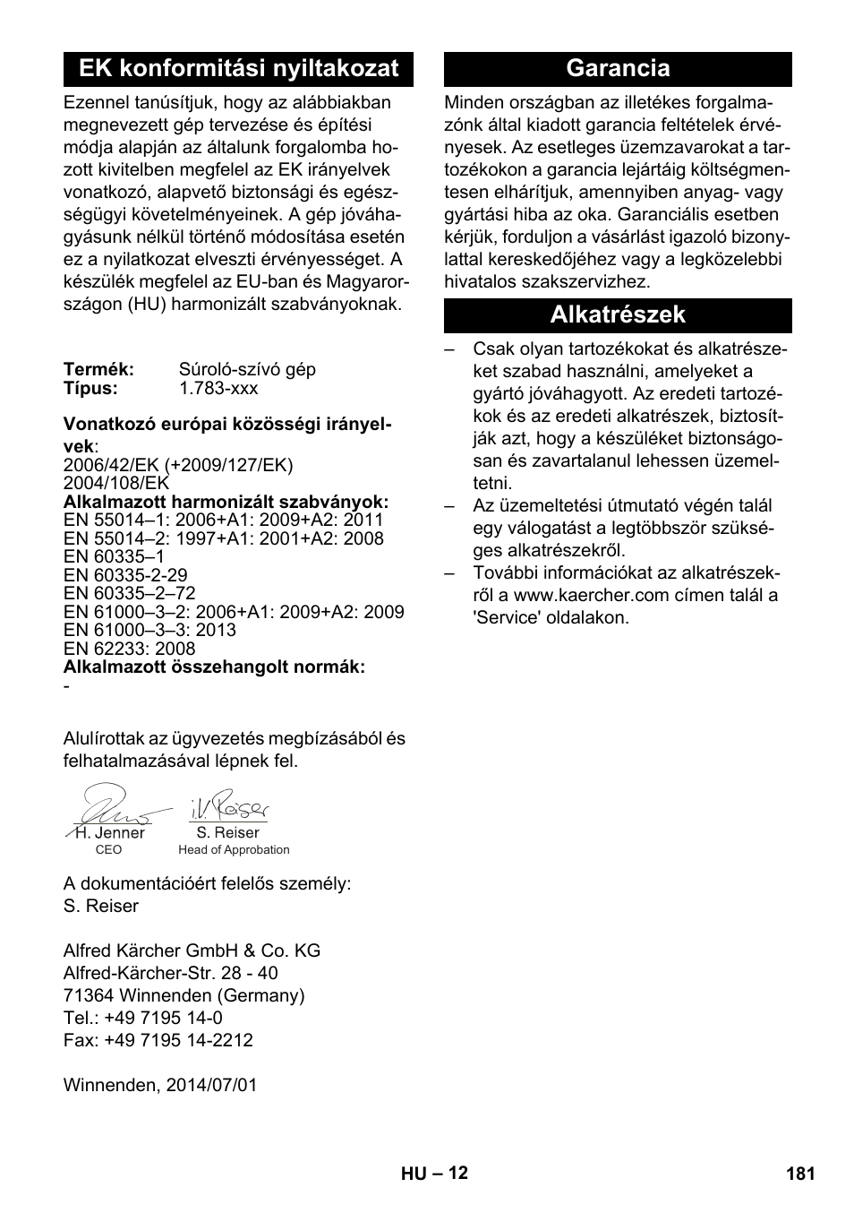 Ek konformitási nyiltakozat, Garancia, Alkatrészek | Garancia alkatrészek | Karcher BR 35-12 Bp Pack User Manual | Page 181 / 340