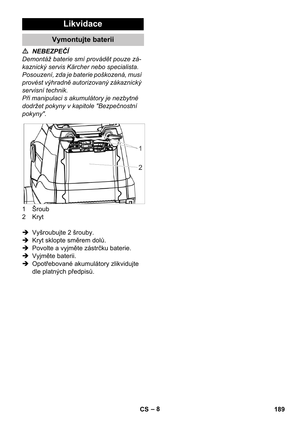 Likvidace, Vymontujte baterii | Karcher BR 35-12 Bp Pack User Manual | Page 189 / 340