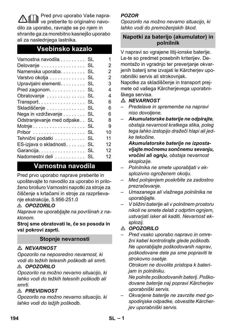 Slovenščina, Vsebinsko kazalo, Varnostna navodila | Stopnje nevarnosti, Napotki za baterijo (akumulator) in polnilnik | Karcher BR 35-12 Bp Pack User Manual | Page 194 / 340