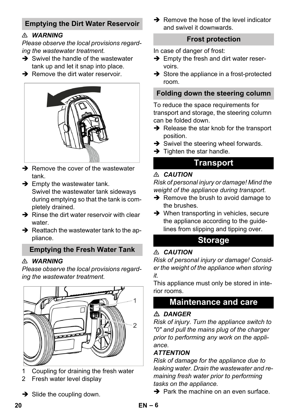 Emptying the dirt water reservoir, Emptying the fresh water tank, Frost protection | Folding down the steering column, Transport, Storage, Maintenance and care, Transport storage maintenance and care | Karcher BR 35-12 Bp Pack User Manual | Page 20 / 340