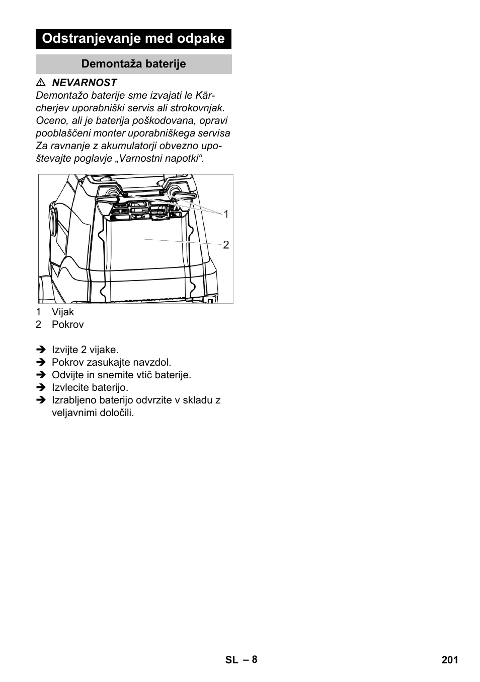 Odstranjevanje med odpake, Demontaža baterije | Karcher BR 35-12 Bp Pack User Manual | Page 201 / 340