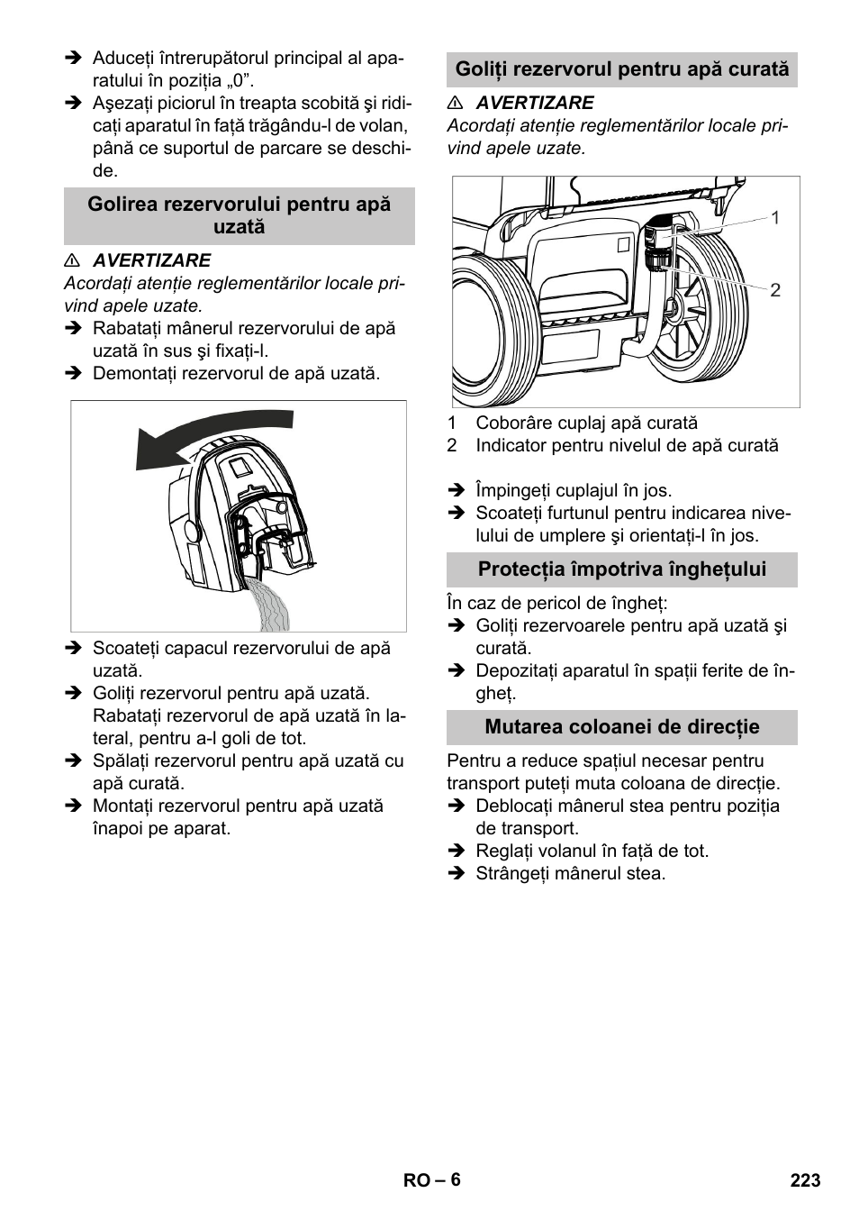 Golirea rezervorului pentru apă uzată, Goliţi rezervorul pentru apă curată, Protecţia împotriva îngheţului | Mutarea coloanei de direcţie | Karcher BR 35-12 Bp Pack User Manual | Page 223 / 340