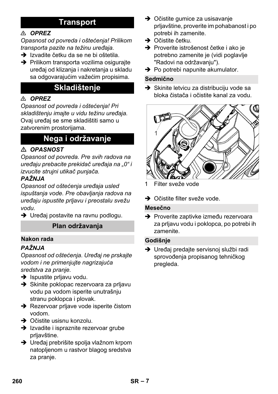 Transport, Skladištenje, Nega i održavanje | Plan održavanja, Nakon rada, Sedmično, Mesečno, Godišnje, Transport skladištenje nega i održavanje | Karcher BR 35-12 Bp Pack User Manual | Page 260 / 340