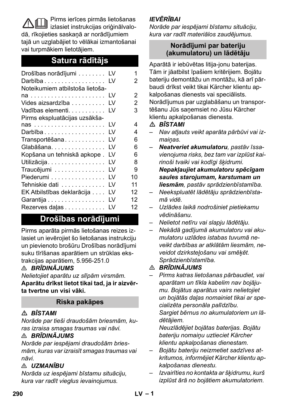 Latviešu, Satura rādītājs, Drošības norādījumi | Riska pakāpes, Norādījumi par bateriju (akumulatoru) un lādētāju | Karcher BR 35-12 Bp Pack User Manual | Page 290 / 340