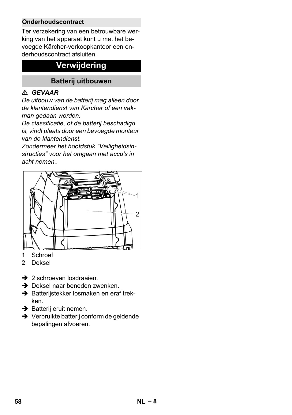 Onderhoudscontract, Verwijdering, Batterij uitbouwen | Karcher BR 35-12 Bp Pack User Manual | Page 58 / 340