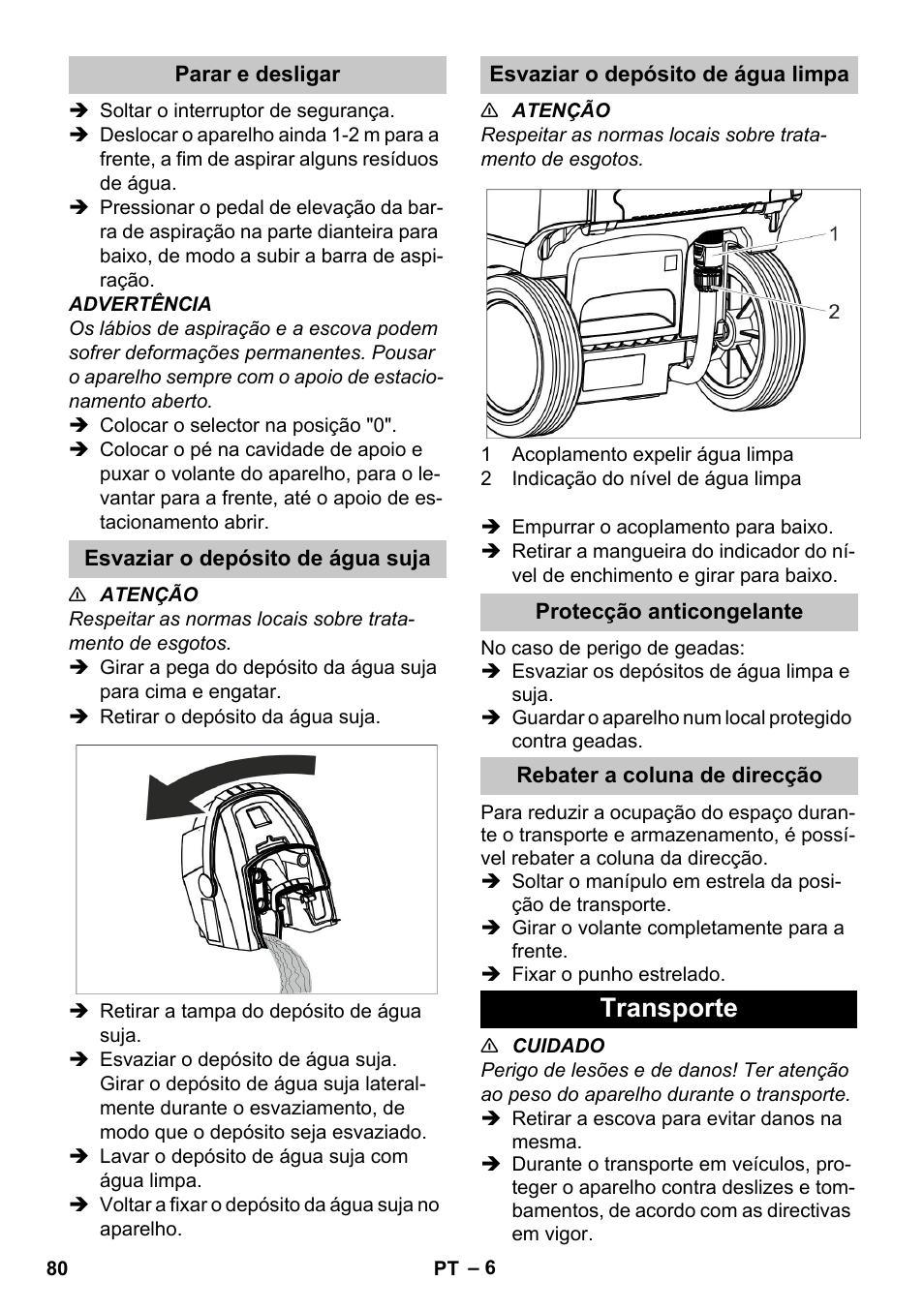 Parar e desligar, Esvaziar o depósito de água suja, Esvaziar o depósito de água limpa | Protecção anticongelante, Rebater a coluna de direcção, Transporte | Karcher BR 35-12 Bp Pack User Manual | Page 80 / 340