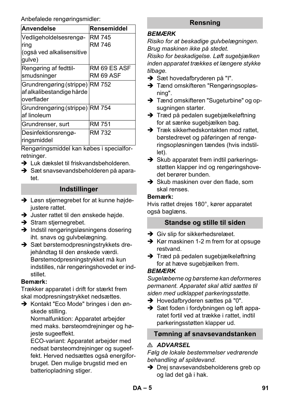 Indstillinger, Rensning, Standse og stille til siden | Tømning af snavsevandstanken | Karcher BR 35-12 Bp Pack User Manual | Page 91 / 340