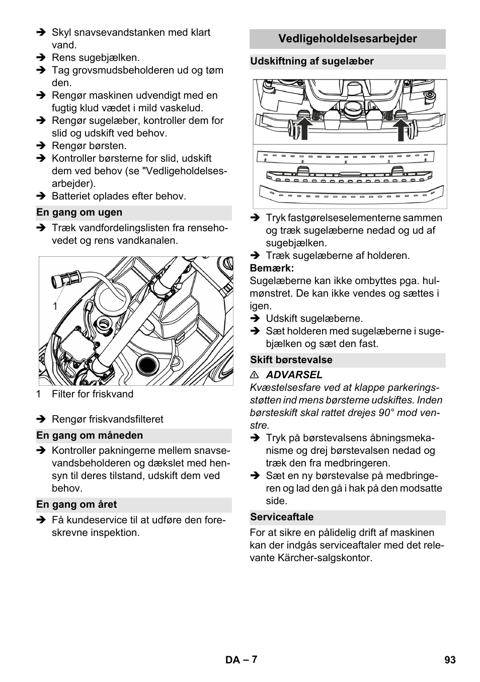 En gang om ugen, En gang om måneden, En gang om året | Vedligeholdelsesarbejder, Udskiftning af sugelæber, Skift børstevalse, Serviceaftale | Karcher BR 35-12 Bp Pack User Manual | Page 93 / 340