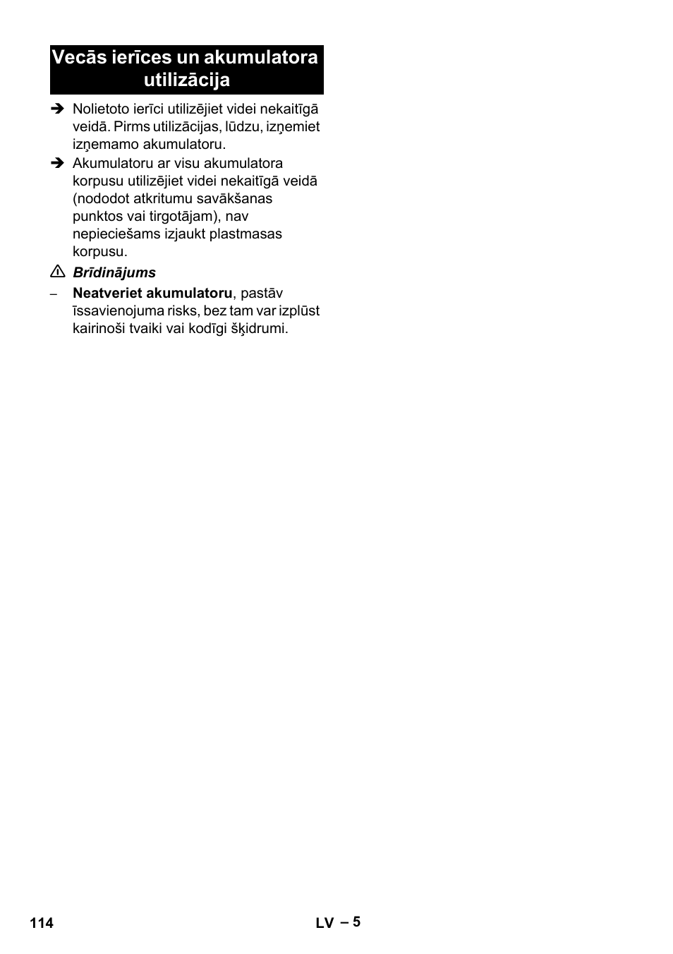 Vecās ierīces un akumulatora utilizācija | Karcher K 55 Pet Plus User Manual | Page 114 / 136