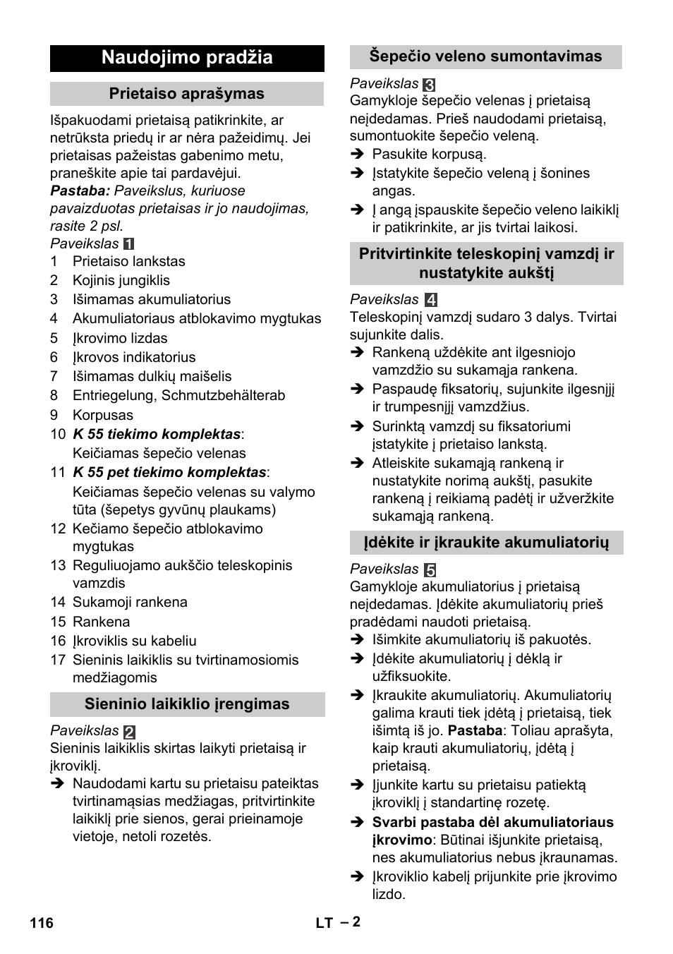 Naudojimo pradžia | Karcher K 55 Pet Plus User Manual | Page 116 / 136