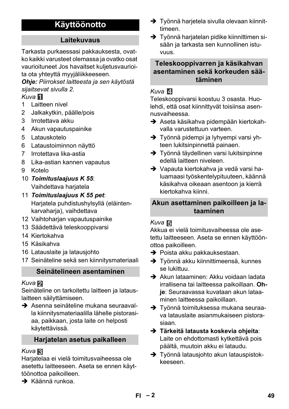 Käyttöönotto | Karcher K 55 Pet Plus User Manual | Page 49 / 136