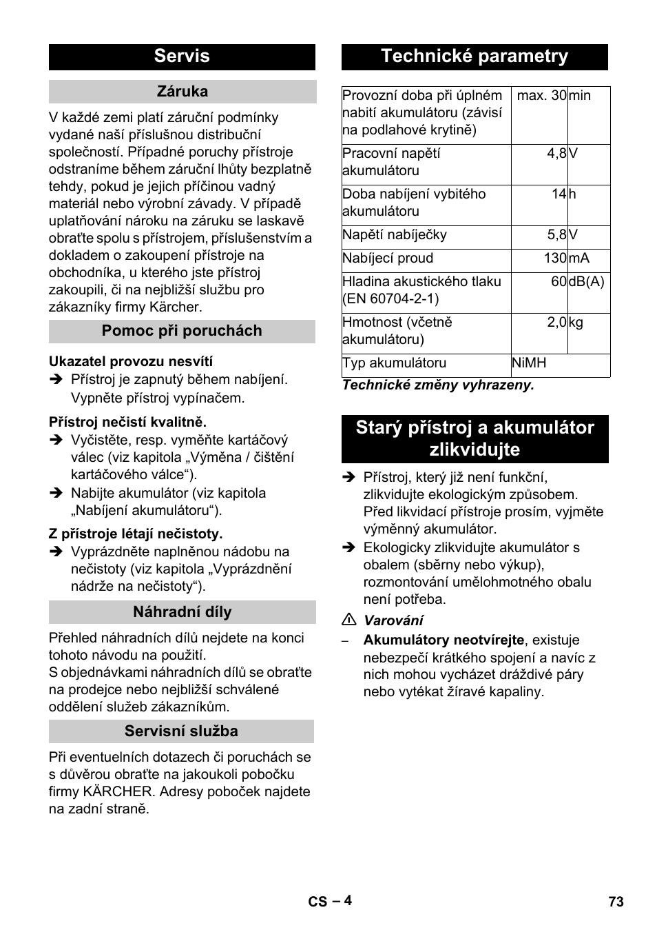 Servis, Technické parametry, Starý přístroj a akumulátor zlikvidujte | Karcher K 55 Pet Plus User Manual | Page 73 / 136