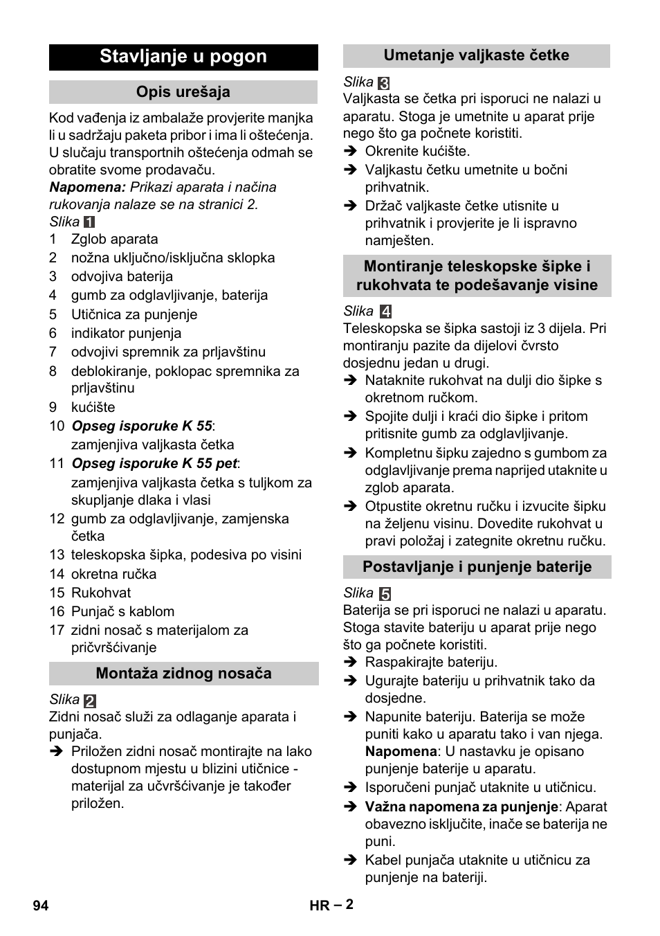 Stavljanje u pogon | Karcher K 55 Pet Plus User Manual | Page 94 / 136