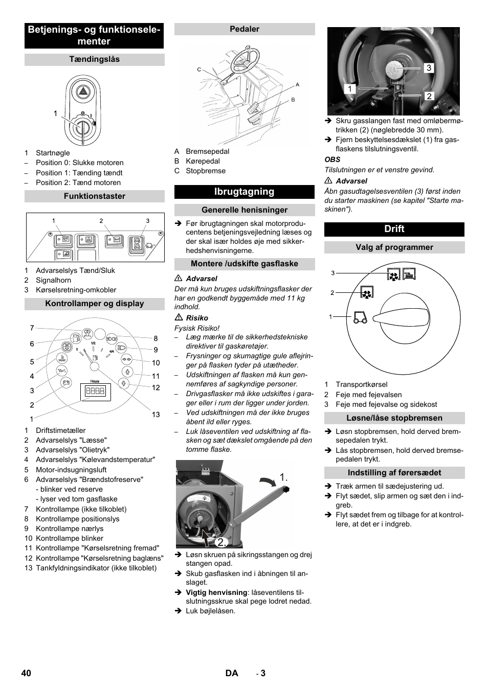 Betjenings- og funktionsele- menter, Ibrugtagning, Drift | Karcher KM 150-500 LPG User Manual | Page 40 / 148