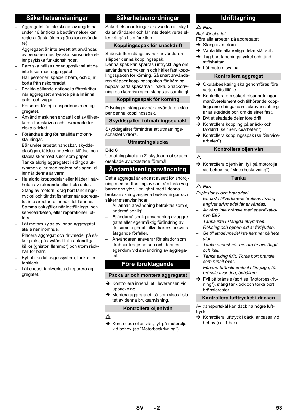 Säkerhetsanvisningar säkerhetsanordningar, Ändamålsenlig användning före ibruktagande, Idrifttagning | Karcher STH 10-76 W User Manual | Page 53 / 136