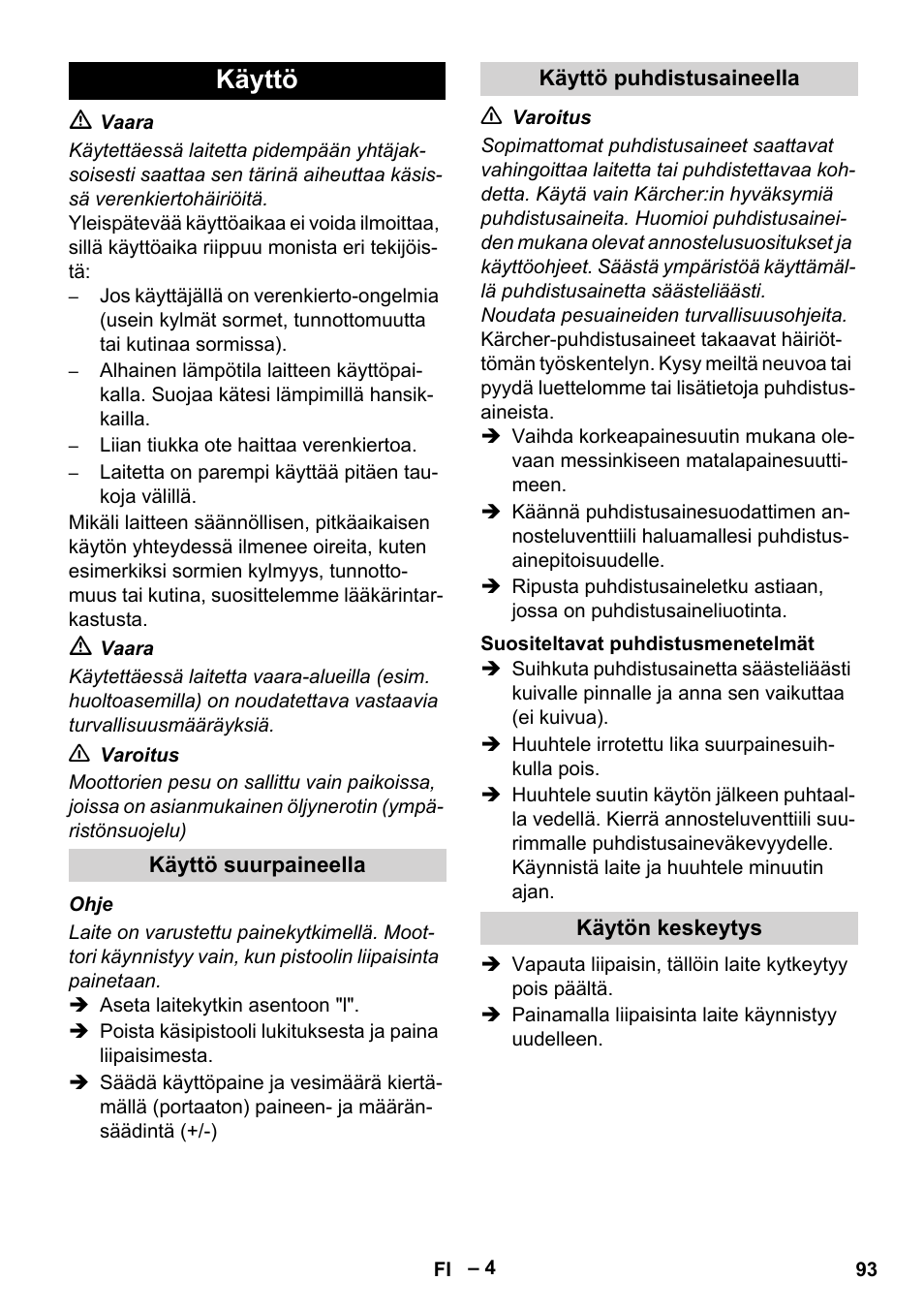 Käyttö | Karcher HD 10-25-4 Cage Plus User Manual | Page 93 / 238