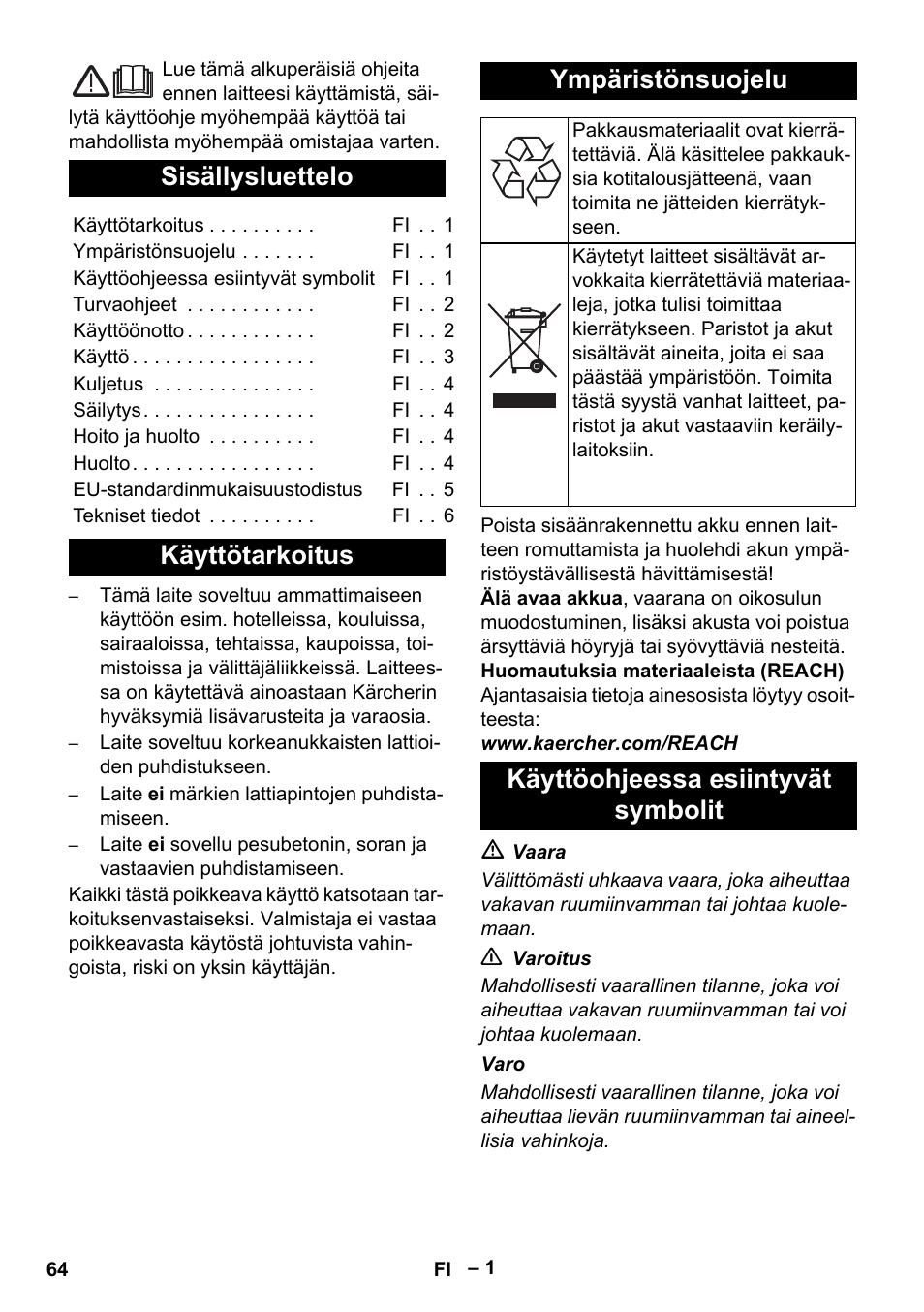 Suomi, Sisällysluettelo, Käyttötarkoitus ympäristönsuojelu | Käyttöohjeessa esiintyvät symbolit | Karcher EB 30-1 Li-Ion User Manual | Page 64 / 180