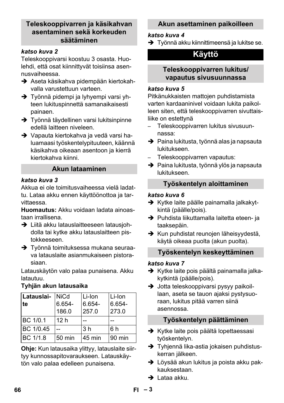 Käyttö | Karcher EB 30-1 Li-Ion User Manual | Page 66 / 180