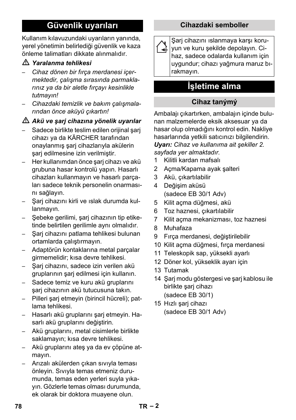 Güvenlik uyarıları, Işletime alma | Karcher EB 30-1 Li-Ion User Manual | Page 78 / 180