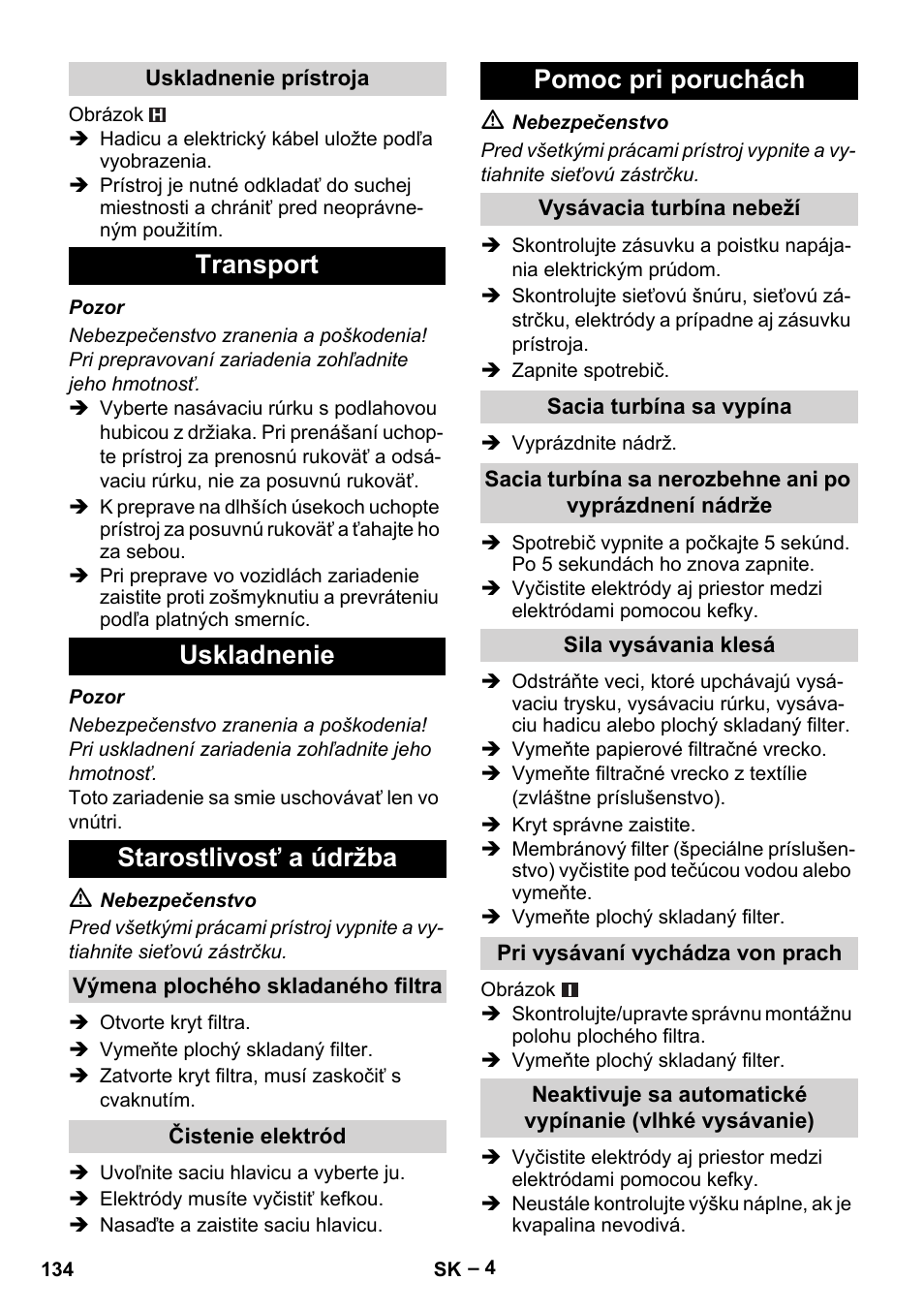 Transport uskladnenie starostlivosť a údržba, Pomoc pri poruchách | Karcher NT 40-1 Tact Te User Manual | Page 134 / 188