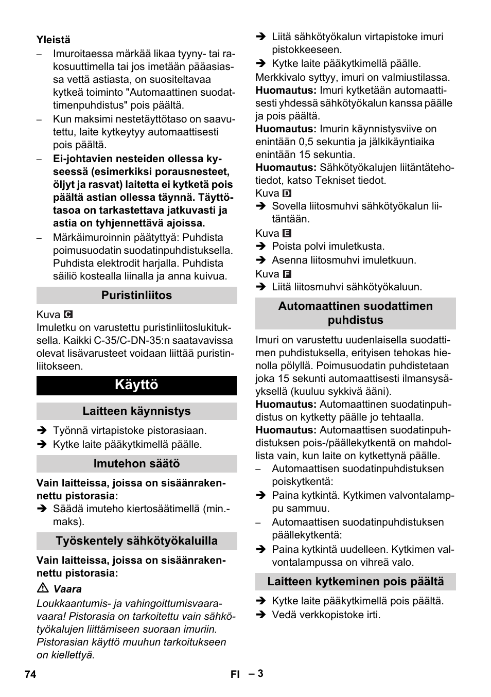 Käyttö | Karcher NT 40-1 Tact Te User Manual | Page 74 / 188