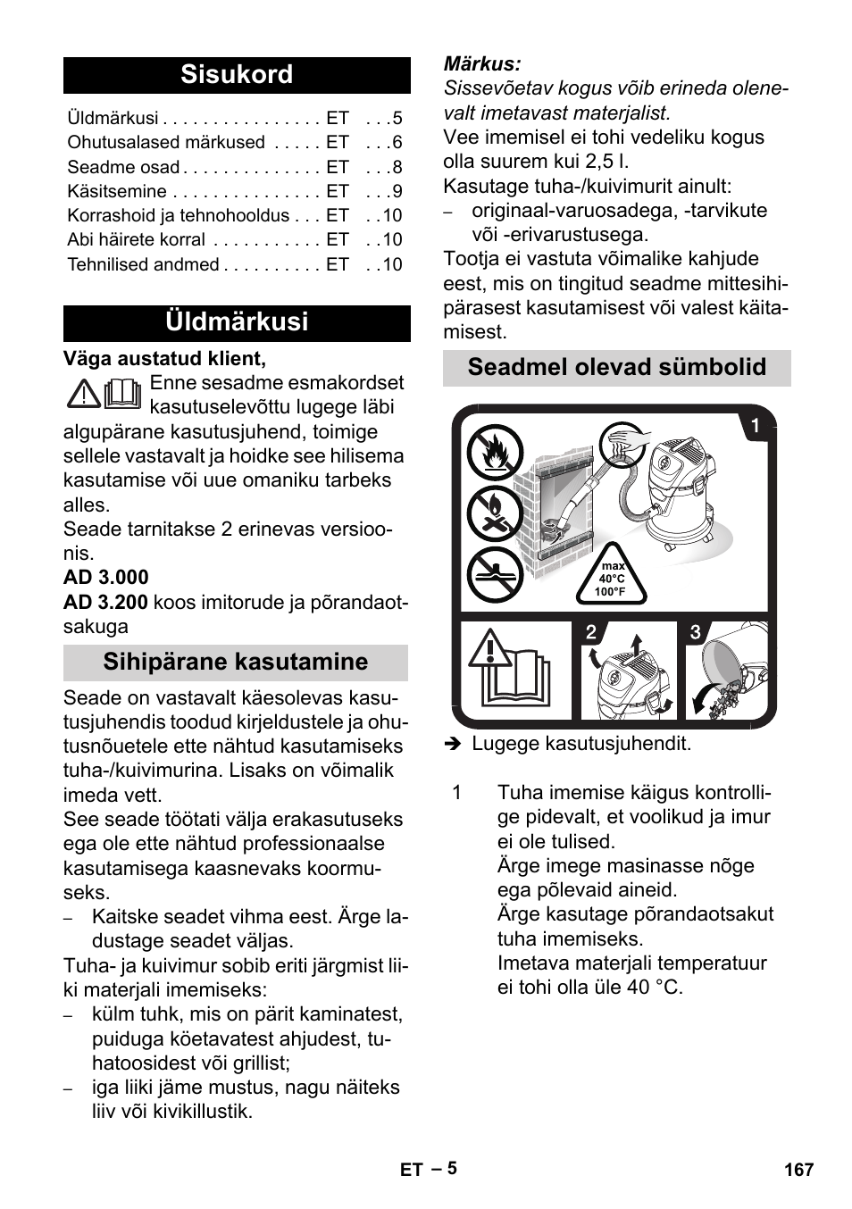 Eesti, Sisukord, Üldmärkusi | Sihipärane kasutamine, Seadmel olevad sümbolid, Sihipärane kasutamine seadmel olevad sümbolid | Karcher Aspiracenere AD 3-200 User Manual | Page 167 / 214
