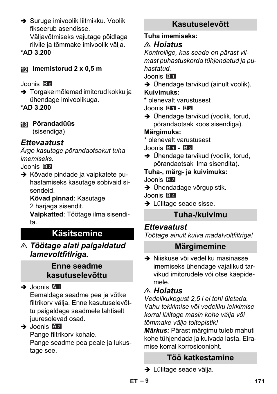 Käsitsemine, Enne seadme kasutuselevõttu, Kasutuselevõtt | Tuha-/kuivimu, Märgimemine, Töö katkestamine, Ettevaatust, Töötage alati paigaldatud lamevoltfitlriga, Hoiatus | Karcher Aspiracenere AD 3-200 User Manual | Page 171 / 214