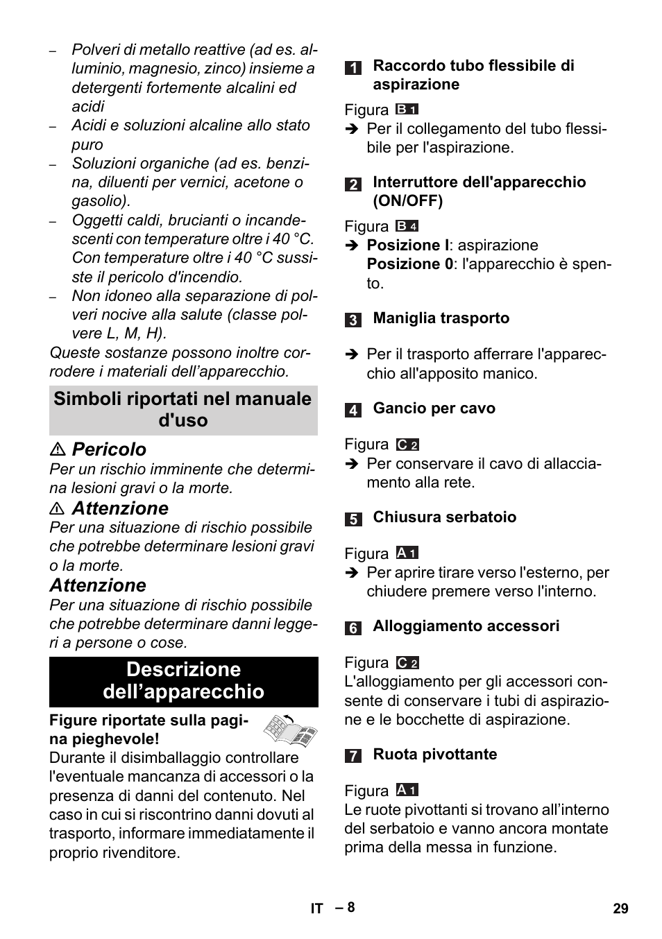 Simboli riportati nel manuale d'uso, Descrizione dell’apparecchio, Pericolo | Attenzione | Karcher Aspiracenere AD 3-200 User Manual | Page 29 / 214