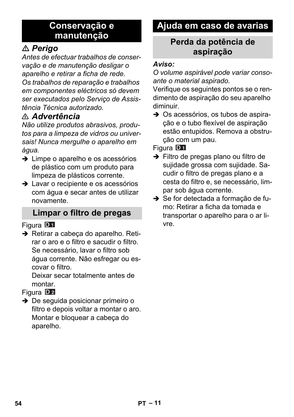 Conservação e manutenção, Limpar o filtro de pregas, Ajuda em caso de avarias | Perda da potência de aspiração, Perigo, Advertência | Karcher Aspiracenere AD 3-200 User Manual | Page 54 / 214