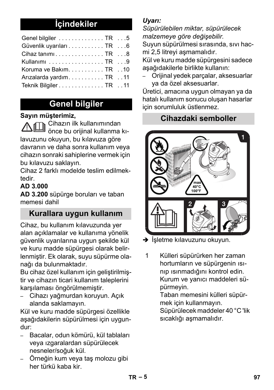 Türkçe, Içindekiler, Genel bilgiler | Kurallara uygun kullanım, Cihazdaki semboller, Kurallara uygun kullanım cihazdaki semboller | Karcher Aspiracenere AD 3-200 User Manual | Page 97 / 214