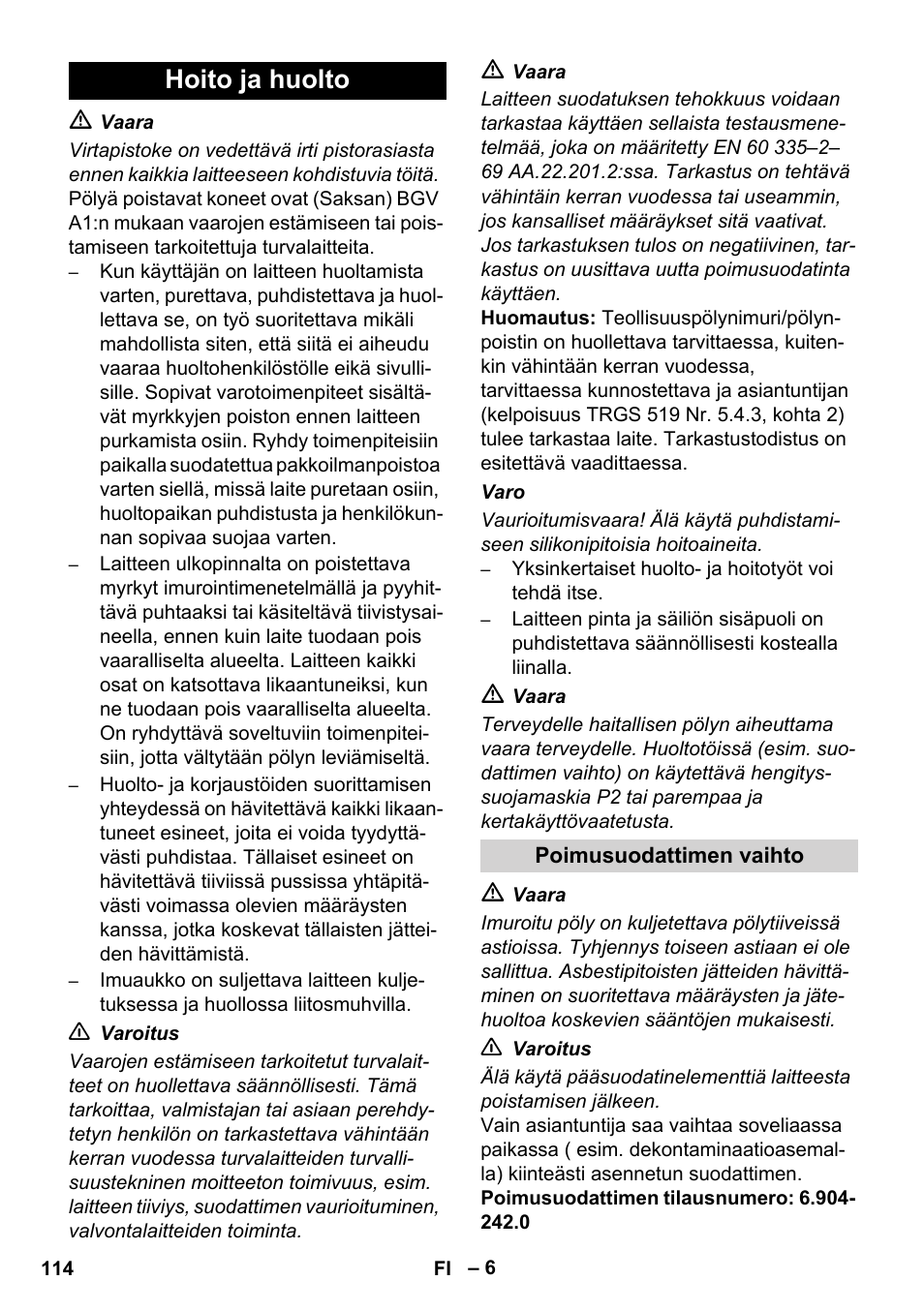 Hoito ja huolto | Karcher NT 45-1 Tact Te H User Manual | Page 114 / 292