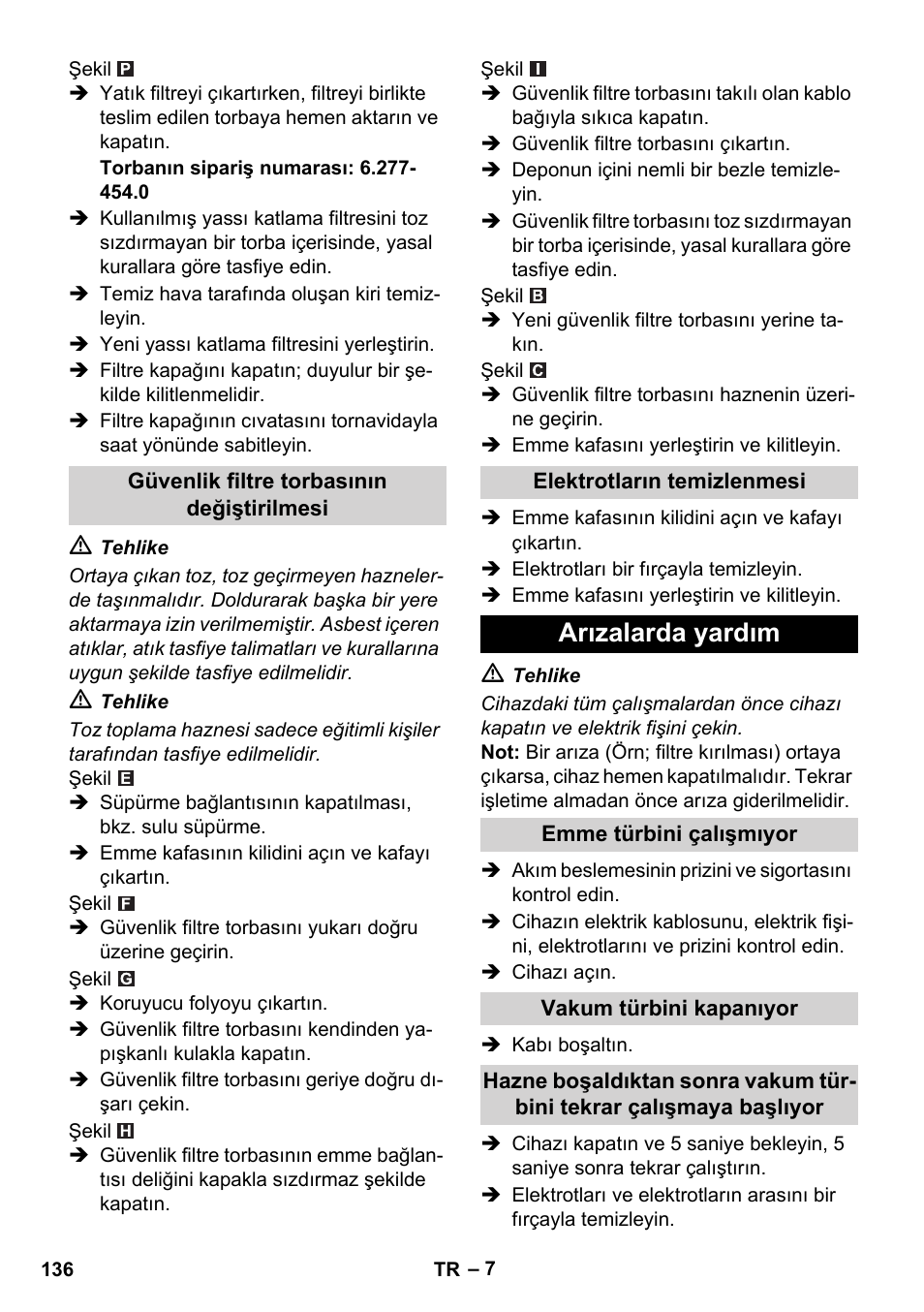 Arızalarda yardım | Karcher NT 45-1 Tact Te H User Manual | Page 136 / 292