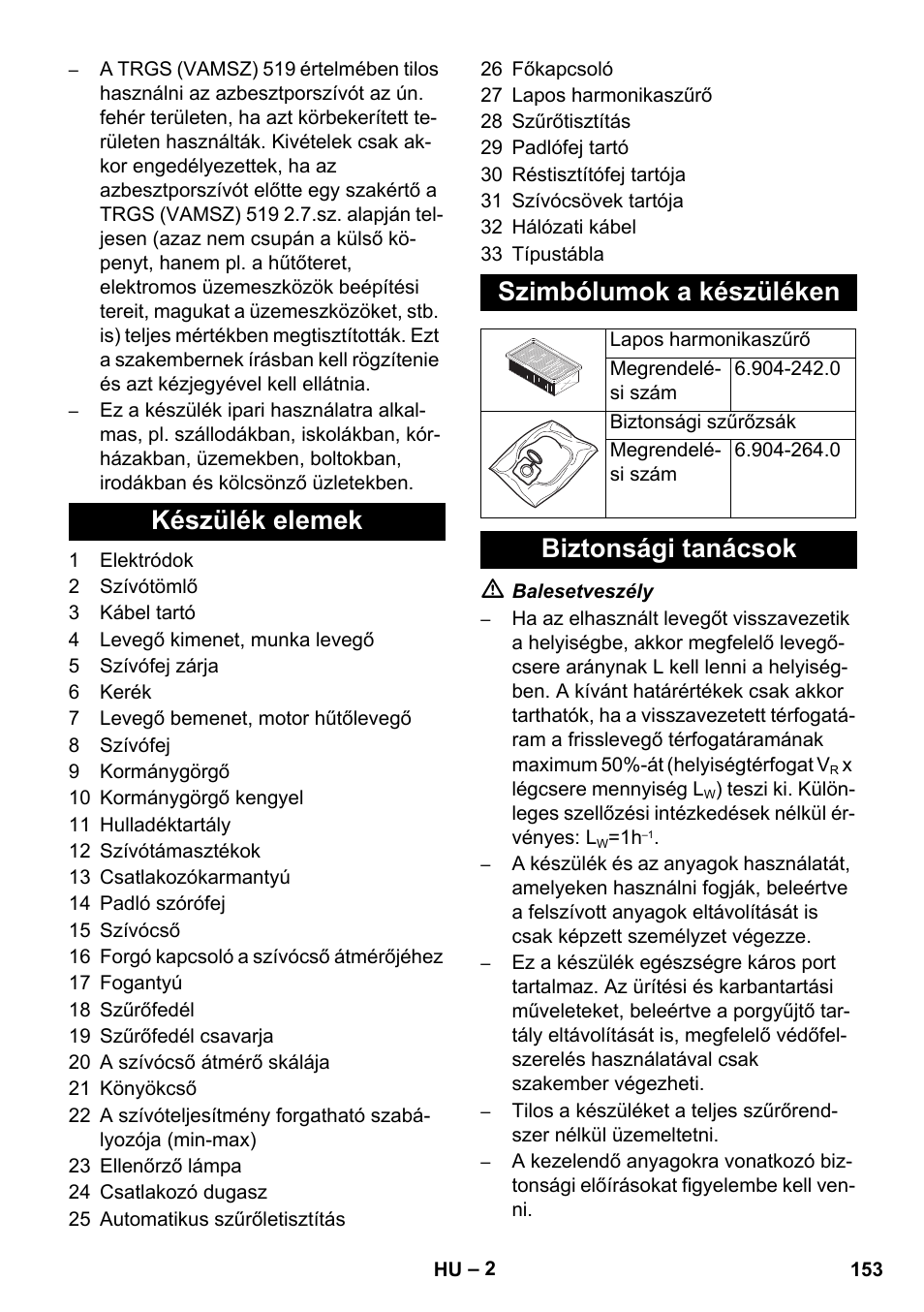 Készülék elemek szimbólumok a készüléken, Biztonsági tanácsok | Karcher NT 45-1 Tact Te H User Manual | Page 153 / 292