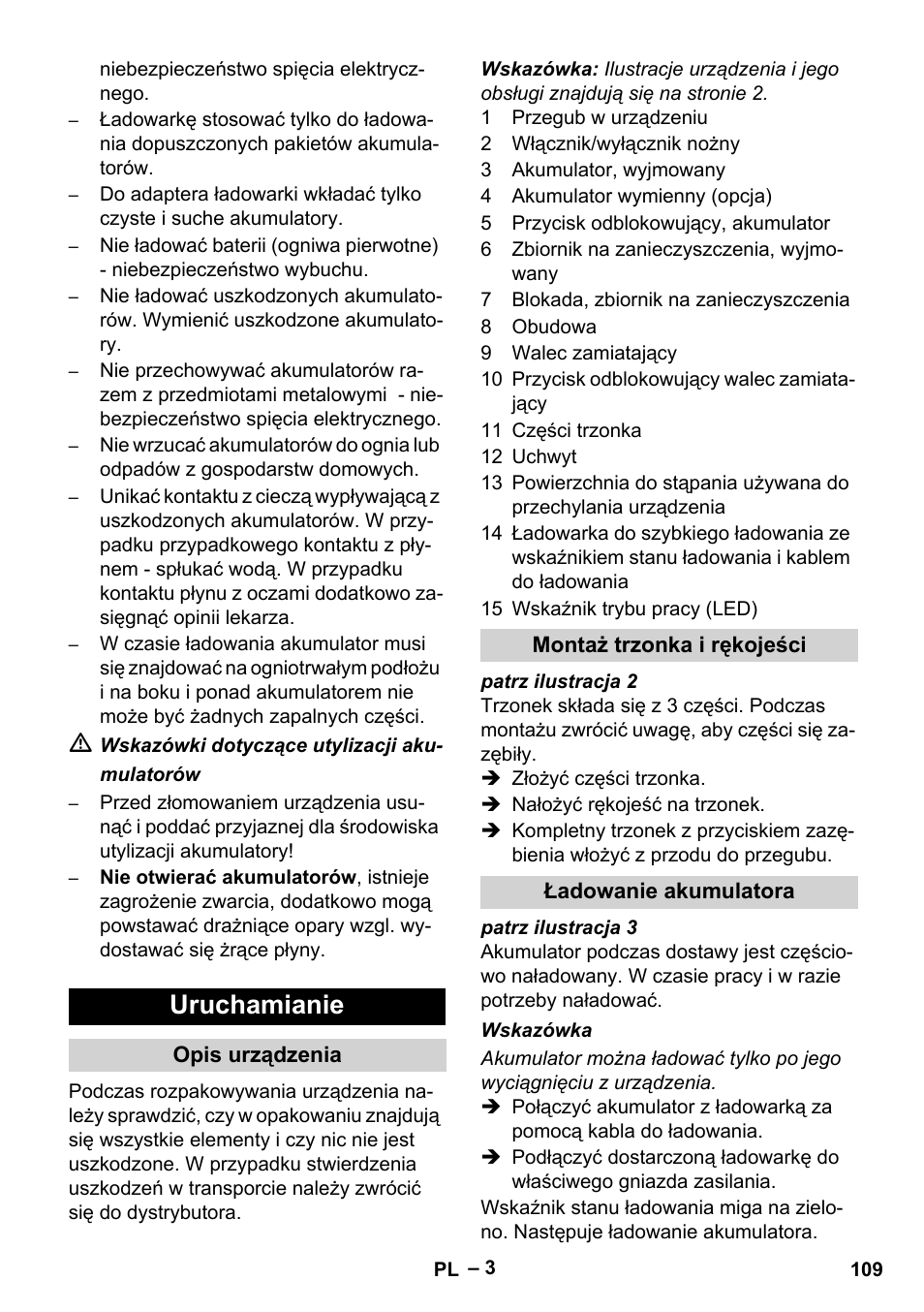 Uruchamianie, Opis urządzenia, Montaż trzonka i rękojeści | Ładowanie akumulatora | Karcher KM 35-5 C User Manual | Page 109 / 172