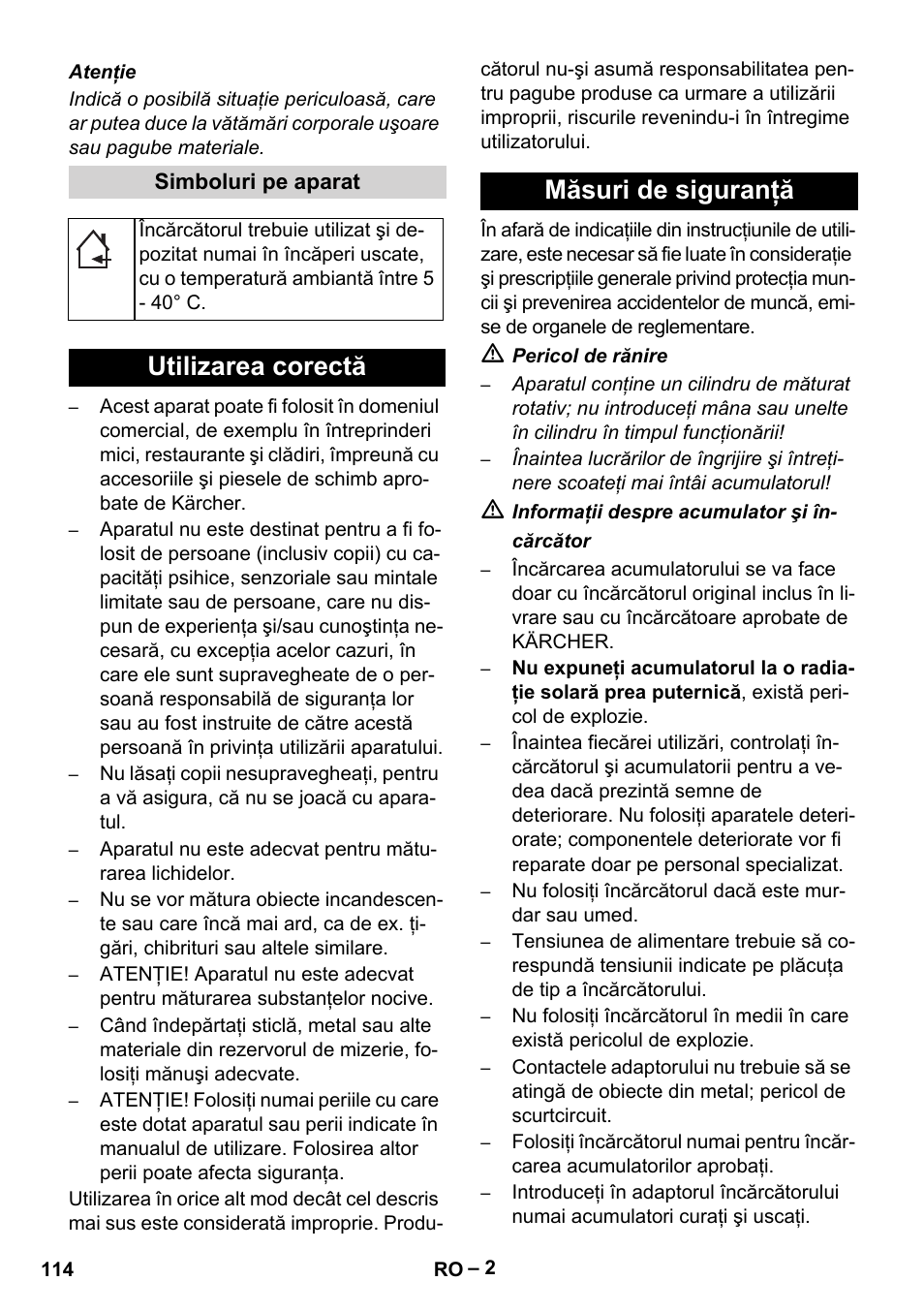Simboluri pe aparat, Utilizarea corectă, Măsuri de siguranţă | Utilizarea corectă măsuri de siguranţă | Karcher KM 35-5 C User Manual | Page 114 / 172