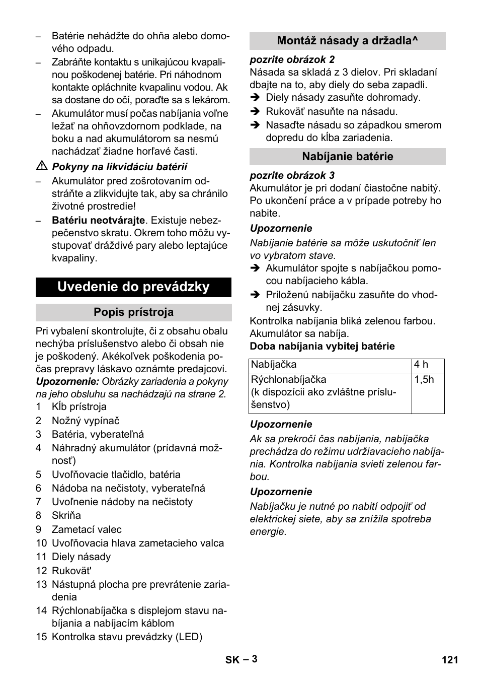 Uvedenie do prevádzky, Popis prístroja, Montáž násady a držadla | Nabíjanie batérie | Karcher KM 35-5 C User Manual | Page 121 / 172