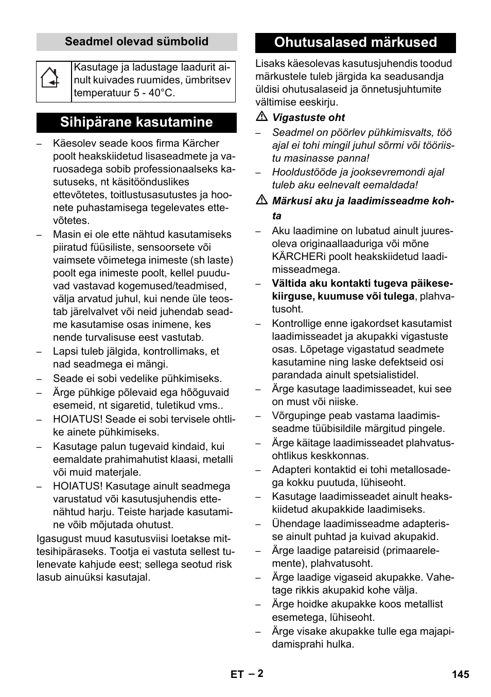 Seadmel olevad sümbolid, Sihipärane kasutamine, Ohutusalased märkused | Sihipärane kasutamine ohutusalased märkused | Karcher KM 35-5 C User Manual | Page 145 / 172