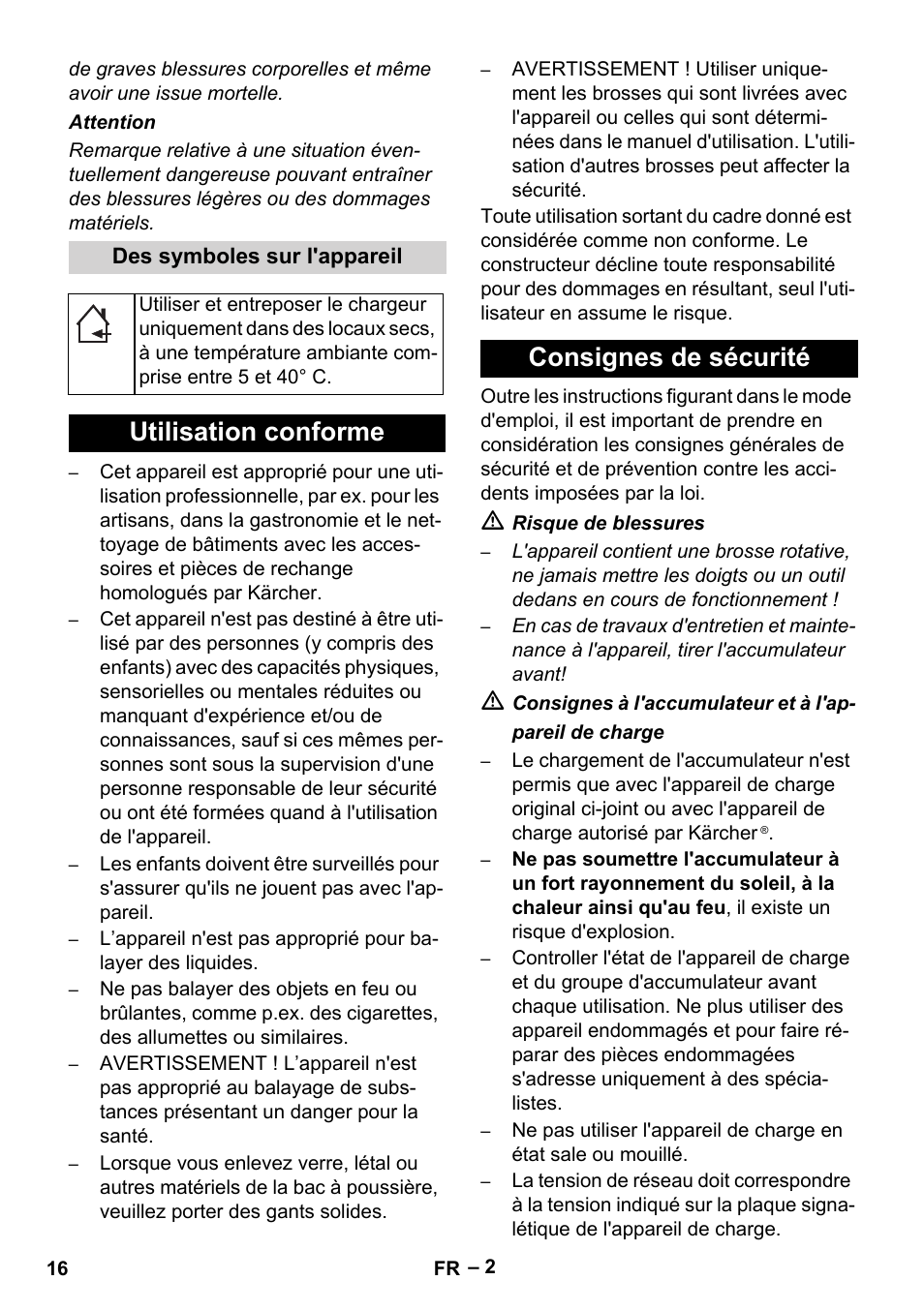 Des symboles sur l'appareil, Utilisation conforme, Consignes de sécurité | Utilisation conforme consignes de sécurité | Karcher KM 35-5 C User Manual | Page 16 / 172