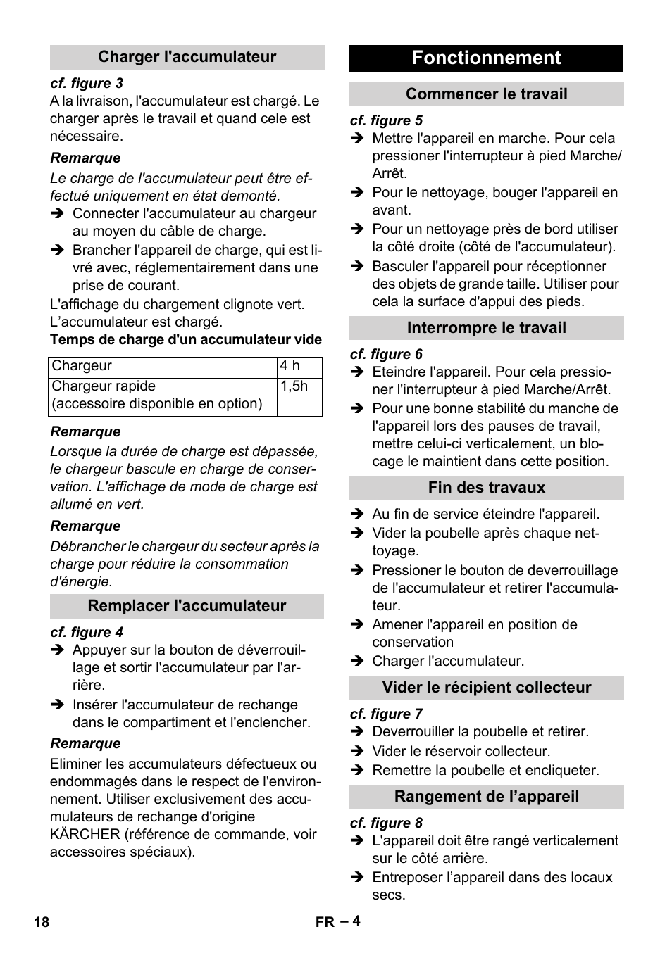 Charger l'accumulateur, Remplacer l'accumulateur, Fonctionnement | Commencer le travail, Interrompre le travail, Fin des travaux, Vider le récipient collecteur, Rangement de l’appareil | Karcher KM 35-5 C User Manual | Page 18 / 172